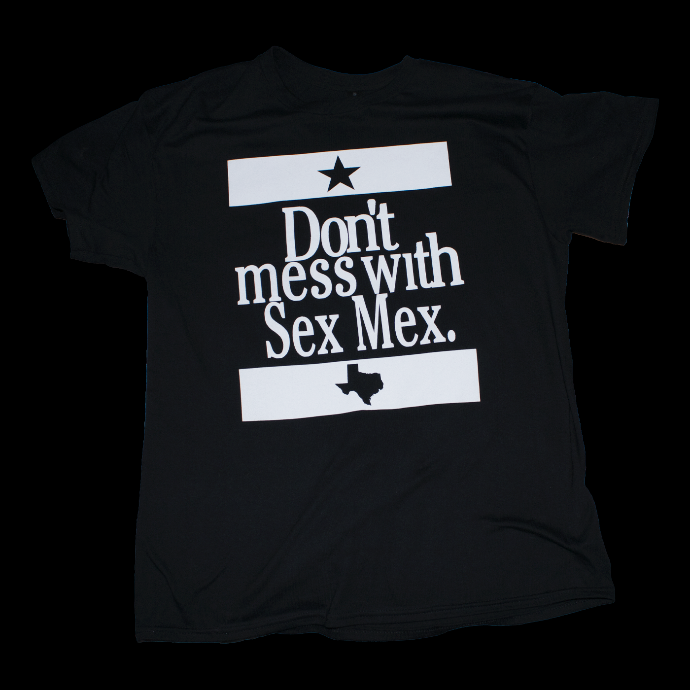 Don't Mess With Sex Mex (Black)