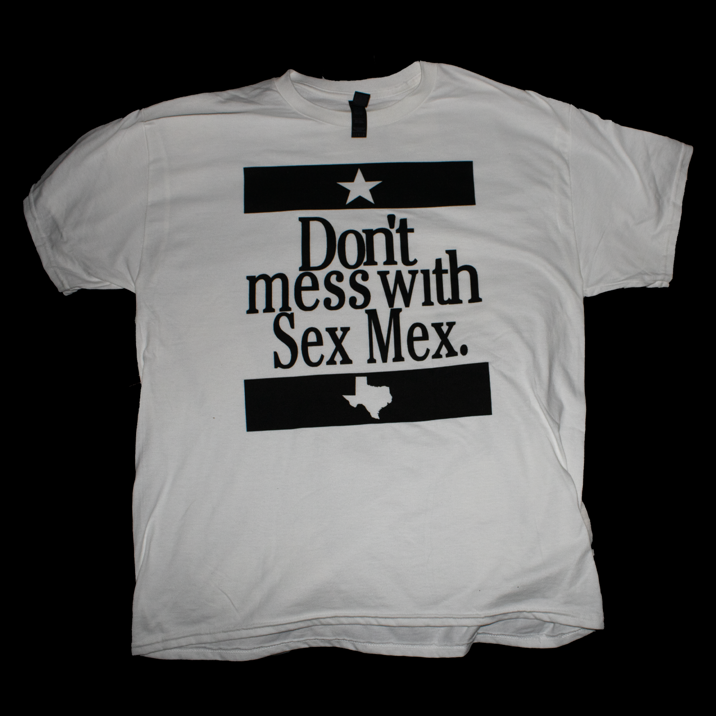 Don't Mess With Sex Mex (White)